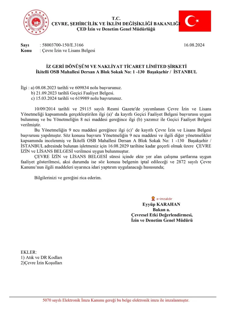 Katkısan Elektronik Atık T.C. Çevre, Şehircilik ve İklim Değişikliği Bakanlığı R12 AEEE Çevre İzin ve Lisans Belgesi (İşletme No: 1150345 - Olur: 58003700-150/E.3166)