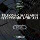 Katkısan Telekom Cihazların Elektronik Atıkları